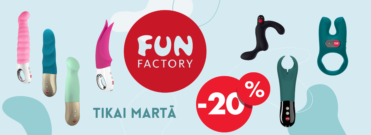 Fun Factory tikai Martā -20% atlaide
